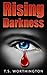 Rising Darkness