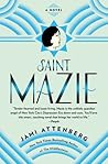Saint Mazie by Jami Attenberg