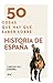 50 cosas que hay que saber sobre Historia de España (Spanish Edition)