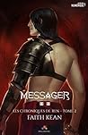 Messager by Faith Kean