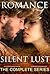 Silent Lust: The Complete Series