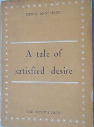 A Tale of Satisfied Desire