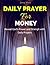 Daily Prayer for Money: Reveal God’s Power and Strength with Daily Prayers
