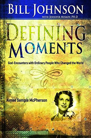 Defining Moments: Aimee Semple McPherson: Spiritual Hunger (Kindle Edition)
