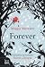 Forever by Maggie Stiefvater Forever by Maggie Stiefvater