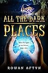 All the Dark Places: When the lights go out forever... magic rules.
