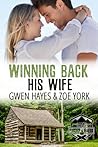 Winning Back His Wife by Zoe York