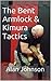 The Bent Armlock & Kimura Tactics