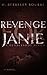 Revenge for Janie (The Hendershot Series Book 3)