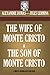 The Wife of Monte Cristo & The Son of Monte Cristo (Timeless Wisdom Collection)