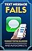 Text Message Fails: The Fun...
