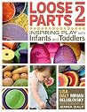 Loose Parts 2: In...