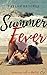 Summer Fever by Taylah Brookes