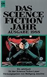 Das Science Fiction Jahr - Ausgabe 1988. Ein Jahrbuch für den Science Fiction Leser