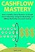 Cashflow Mastery (2016) by Sean Levis