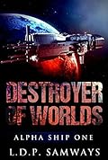 Destroyer of Worlds