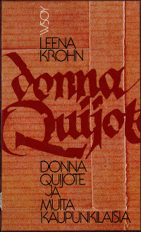 Donna Quijote ja muita kaupunkilaisia: muotokuvia (Hardcover)