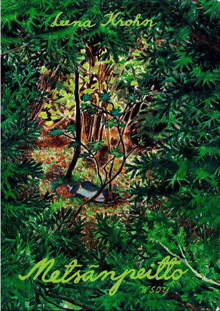 Metsänpeitto: kertomus kadonneista (Hardcover)