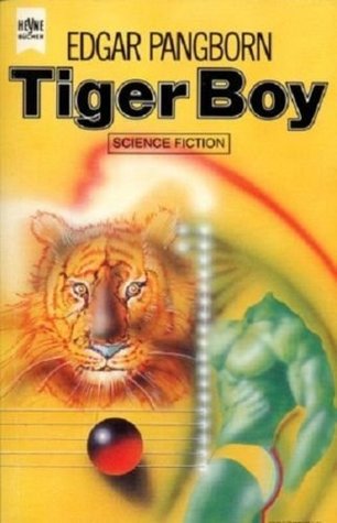 Tiger Boy. Science Fiction Erzählungen