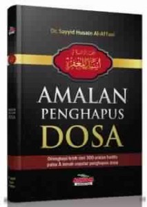 Amalan Penghapus Dosa Anda By Sayyid Husain Al Affani