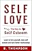 Self-Love by B. Thompson Self-Love by B. Thompson