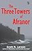 The Three Towers of Afranor
