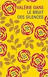 Le Bruit Des Sile...
