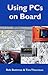 Using PCs on Board