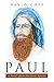 Paul by David Copp