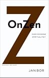 OnZen: over moderne spiritualiteit OnZen: over moderne spiritualiteit