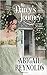 Mr. Darcy's Journey: A Pride & Prejudice Variation