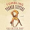 The Tumbling Turner Sisters by Juliette Fay
