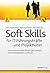 Soft Skills für IT-Führungskräfte und Projektleiter: Softwareentwickler führen und coachen, Hochleistungsteams aufbauen (German Edition)