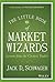 The Little Book of Market Wizards by Jack D. Schwager