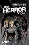 The Horror Show #3 (The Horror Show, #3) The Horror Show #3 (The Horror Show, #3)