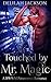 Touched By Mr. Magic