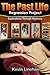 The Past Life Regression Pr...