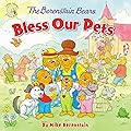 The Berenstain Bears Bless Our Pets (Berenstain Bears/Living Lights: A Faith Story)