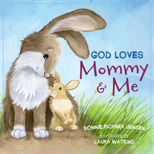 God Loves Mommy and Me (Board Book)