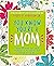 You Know You're a Mom: A Bo...