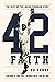 42 Faith: The Rest of the J...