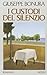 I custodi del silenzio