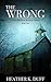 The Wrong (Kirby Mayhew Mystery Series #1)
