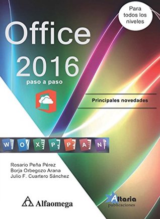 Office 2016 - Paso a paso (Spanish Edition)