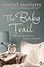 The Baby Trail by Sinéad Moriarty