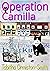 Operation Camilla (Operatio...