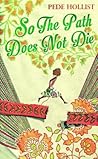 So the Path Does Not Die