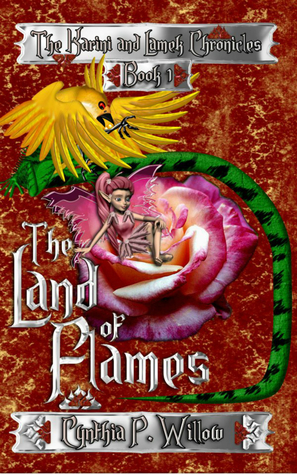 The Land of Flames, The Karini and Lamek Chronicles: Book 1