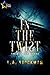 In the Twist