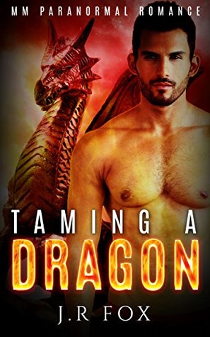 Taming a Dragon (Kindle Edition)